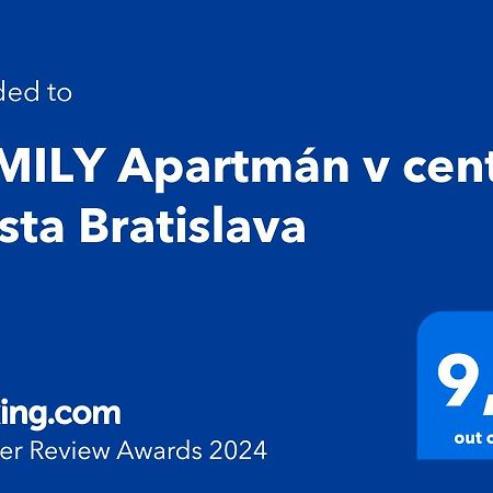 Family Apartman V Centre Mesta Bratislava Apartamento Exterior foto